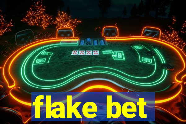 flake bet